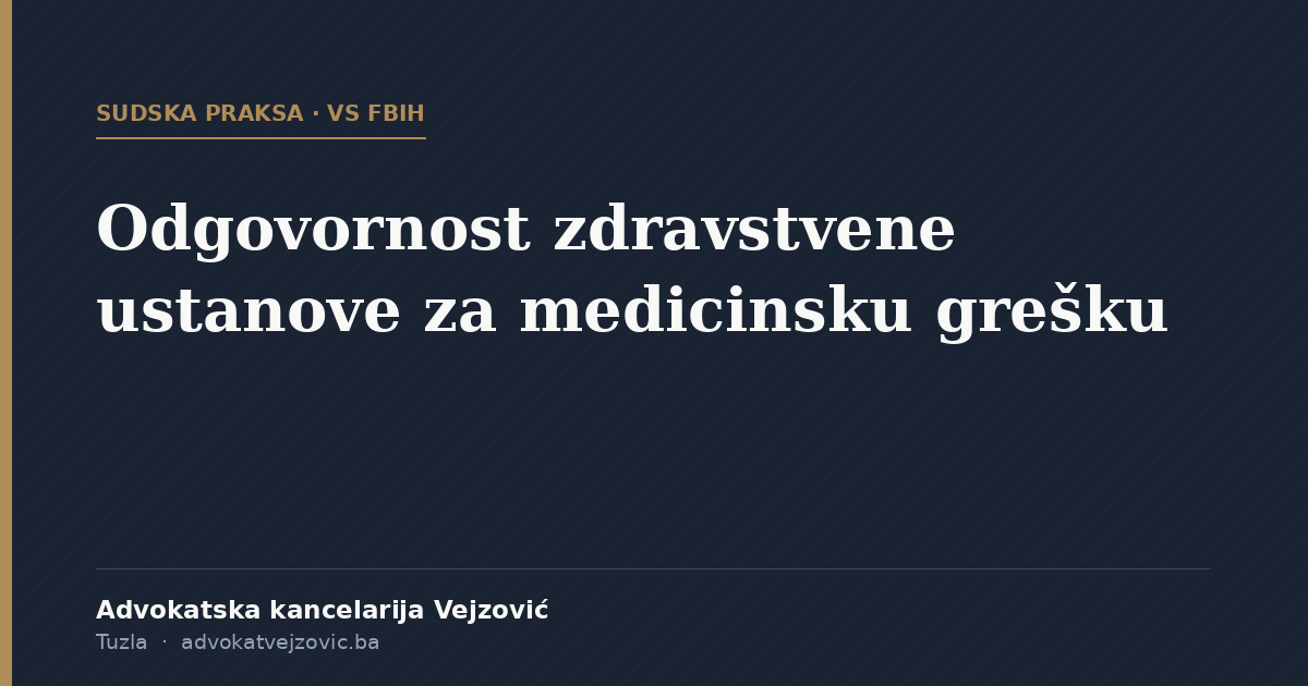 odgovornost za medicinsku grešku