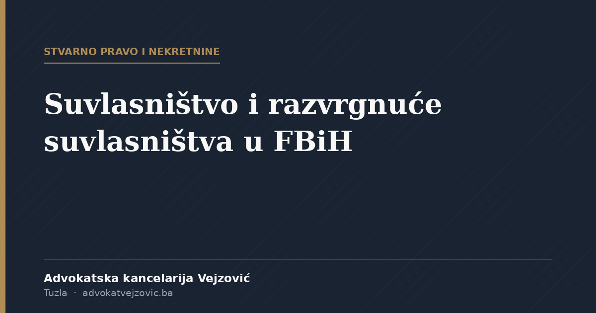 Razvrgnuće suvlasništva u FBiH